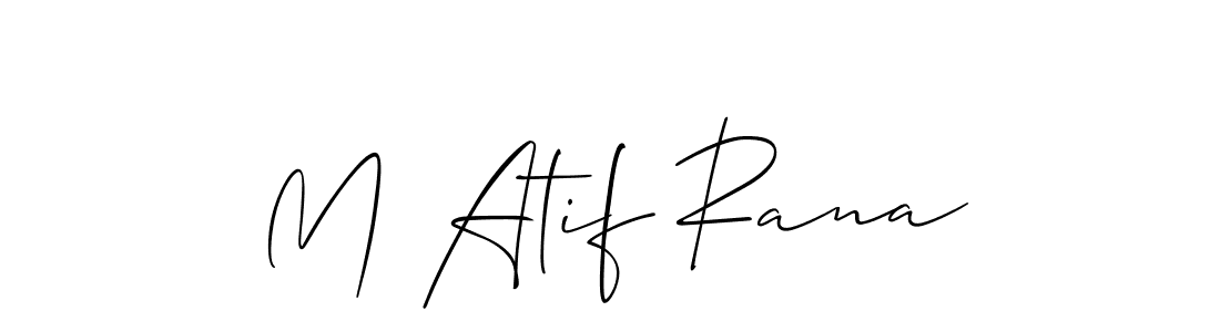 You should practise on your own different ways (Allison_Script) to write your name (M Atif Rana) in signature. don't let someone else do it for you. M Atif Rana signature style 2 images and pictures png