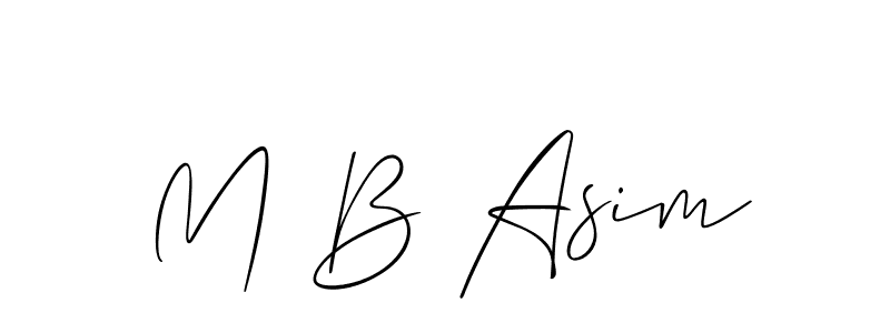 It looks lik you need a new signature style for name M B Asim. Design unique handwritten (Allison_Script) signature with our free signature maker in just a few clicks. M B Asim signature style 2 images and pictures png