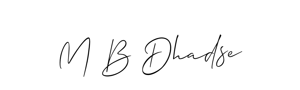 Also we have M B Dhadse name is the best signature style. Create professional handwritten signature collection using Allison_Script autograph style. M B Dhadse signature style 2 images and pictures png