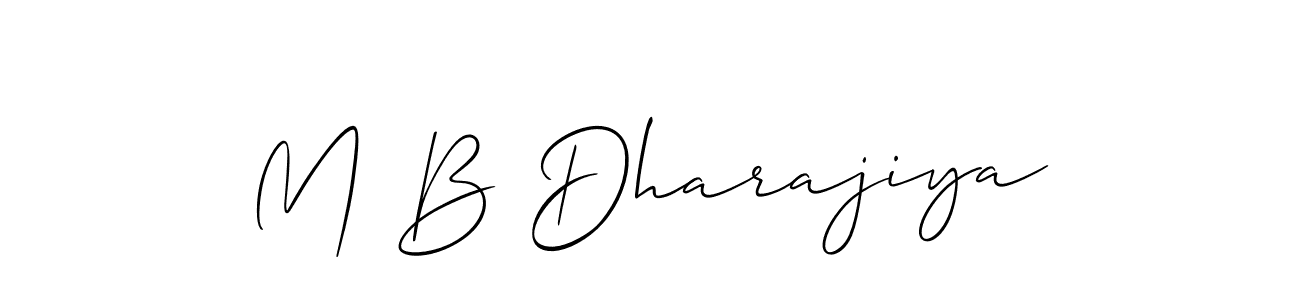 Create a beautiful signature design for name M B Dharajiya. With this signature (Allison_Script) fonts, you can make a handwritten signature for free. M B Dharajiya signature style 2 images and pictures png