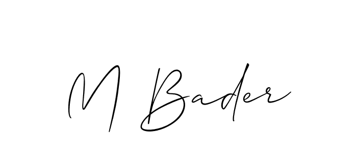 How to make M Bader signature? Allison_Script is a professional autograph style. Create handwritten signature for M Bader name. M Bader signature style 2 images and pictures png