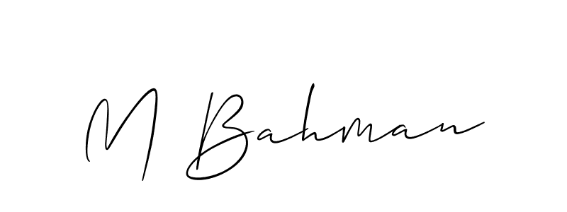 Make a short M Bahman signature style. Manage your documents anywhere anytime using Allison_Script. Create and add eSignatures, submit forms, share and send files easily. M Bahman signature style 2 images and pictures png