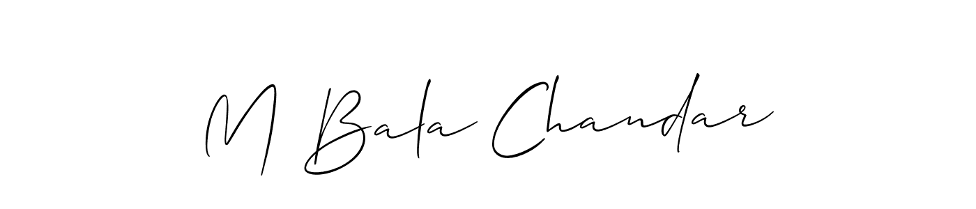 Also we have M Bala Chandar name is the best signature style. Create professional handwritten signature collection using Allison_Script autograph style. M Bala Chandar signature style 2 images and pictures png