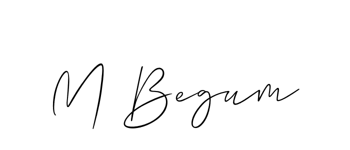 Also we have M Begum name is the best signature style. Create professional handwritten signature collection using Allison_Script autograph style. M Begum signature style 2 images and pictures png