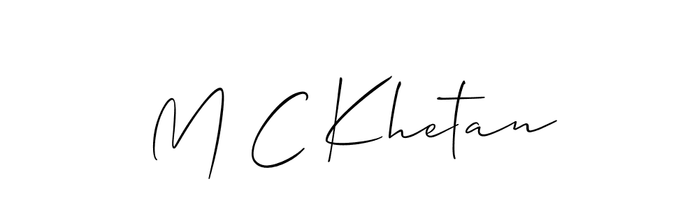 Design your own signature with our free online signature maker. With this signature software, you can create a handwritten (Allison_Script) signature for name M C Khetan. M C Khetan signature style 2 images and pictures png