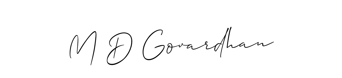 How to make M D Govardhan signature? Allison_Script is a professional autograph style. Create handwritten signature for M D Govardhan name. M D Govardhan signature style 2 images and pictures png