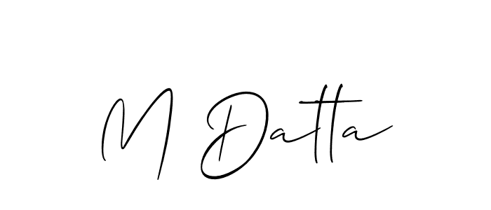 It looks lik you need a new signature style for name M Datta. Design unique handwritten (Allison_Script) signature with our free signature maker in just a few clicks. M Datta signature style 2 images and pictures png