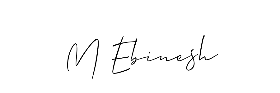 How to make M Ebinesh signature? Allison_Script is a professional autograph style. Create handwritten signature for M Ebinesh name. M Ebinesh signature style 2 images and pictures png