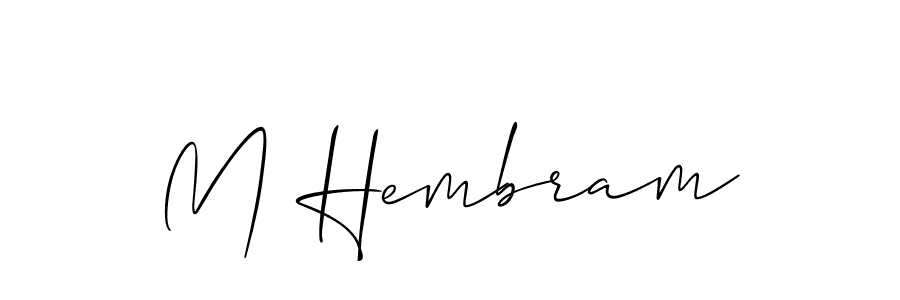 Design your own signature with our free online signature maker. With this signature software, you can create a handwritten (Allison_Script) signature for name M Hembram. M Hembram signature style 2 images and pictures png