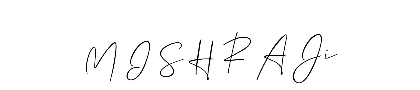 Best and Professional Signature Style for M I S H R A Ji. Allison_Script Best Signature Style Collection. M I S H R A Ji signature style 2 images and pictures png