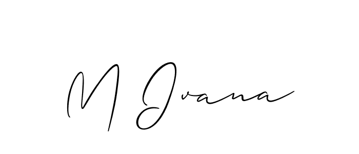 Also You can easily find your signature by using the search form. We will create M Ivana name handwritten signature images for you free of cost using Allison_Script sign style. M Ivana signature style 2 images and pictures png