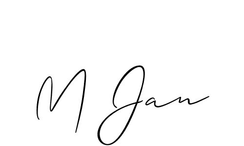 The best way (Allison_Script) to make a short signature is to pick only two or three words in your name. The name M Jan include a total of six letters. For converting this name. M Jan signature style 2 images and pictures png