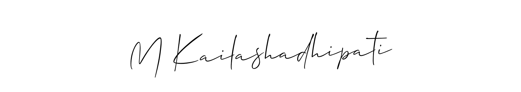 Also You can easily find your signature by using the search form. We will create M Kailashadhipati name handwritten signature images for you free of cost using Allison_Script sign style. M Kailashadhipati signature style 2 images and pictures png