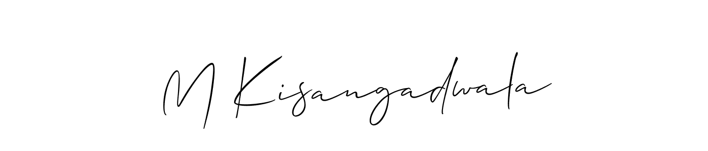 Design your own signature with our free online signature maker. With this signature software, you can create a handwritten (Allison_Script) signature for name M Kisangadwala. M Kisangadwala signature style 2 images and pictures png
