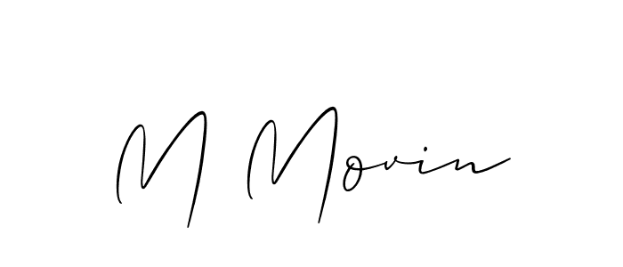Create a beautiful signature design for name M Movin. With this signature (Allison_Script) fonts, you can make a handwritten signature for free. M Movin signature style 2 images and pictures png