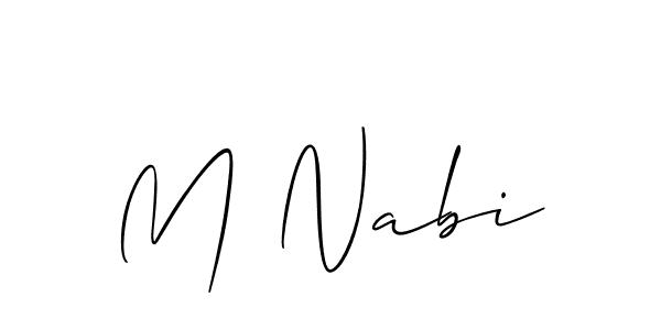 It looks lik you need a new signature style for name M Nabi. Design unique handwritten (Allison_Script) signature with our free signature maker in just a few clicks. M Nabi signature style 2 images and pictures png