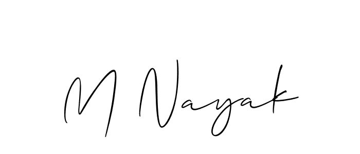 Design your own signature with our free online signature maker. With this signature software, you can create a handwritten (Allison_Script) signature for name M Nayak. M Nayak signature style 2 images and pictures png