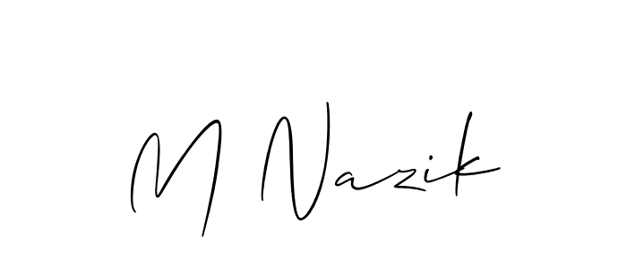 You should practise on your own different ways (Allison_Script) to write your name (M Nazik) in signature. don't let someone else do it for you. M Nazik signature style 2 images and pictures png