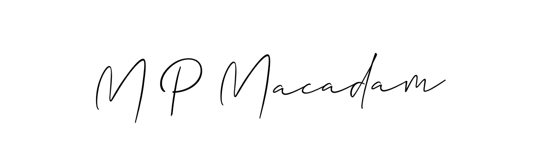 Design your own signature with our free online signature maker. With this signature software, you can create a handwritten (Allison_Script) signature for name M P Macadam. M P Macadam signature style 2 images and pictures png