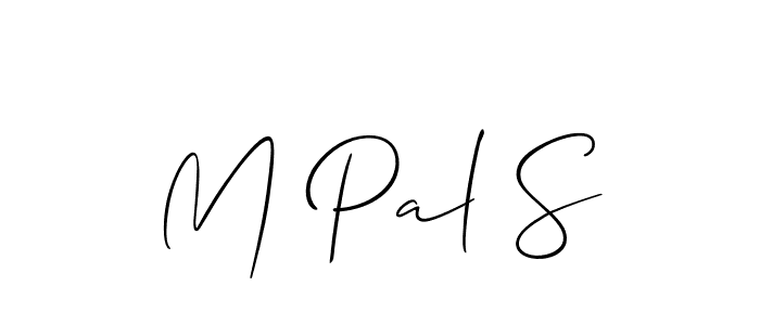 How to make M Pal S signature? Allison_Script is a professional autograph style. Create handwritten signature for M Pal S name. M Pal S signature style 2 images and pictures png