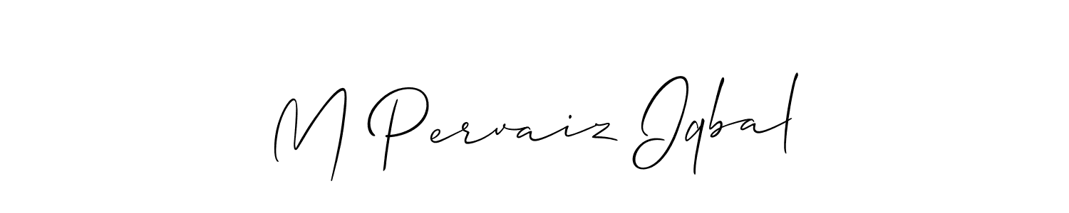 You should practise on your own different ways (Allison_Script) to write your name (M Pervaiz Iqbal) in signature. don't let someone else do it for you. M Pervaiz Iqbal signature style 2 images and pictures png