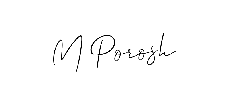 Also we have M Porosh name is the best signature style. Create professional handwritten signature collection using Allison_Script autograph style. M Porosh signature style 2 images and pictures png