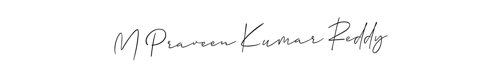 Once you've used our free online signature maker to create your best signature Allison_Script style, it's time to enjoy all of the benefits that M Praveen Kumar Reddy name signing documents. M Praveen Kumar Reddy signature style 2 images and pictures png