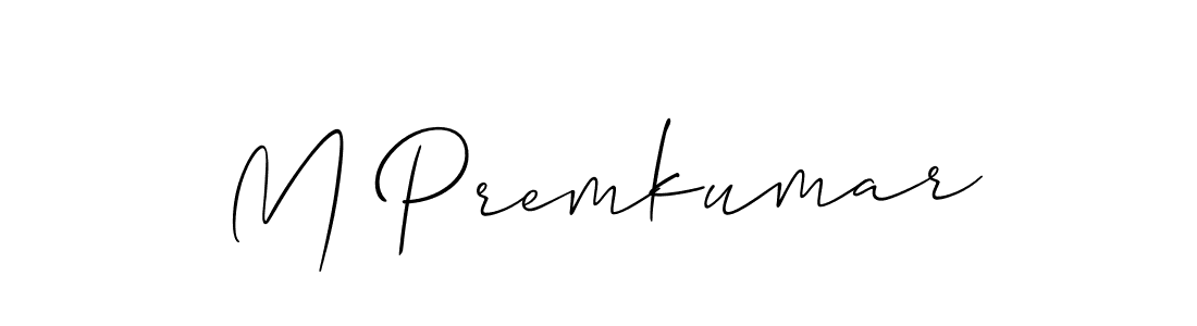 You should practise on your own different ways (Allison_Script) to write your name (M Premkumar) in signature. don't let someone else do it for you. M Premkumar signature style 2 images and pictures png