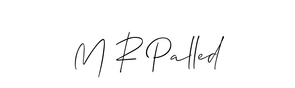 This is the best signature style for the M R Palled name. Also you like these signature font (Allison_Script). Mix name signature. M R Palled signature style 2 images and pictures png