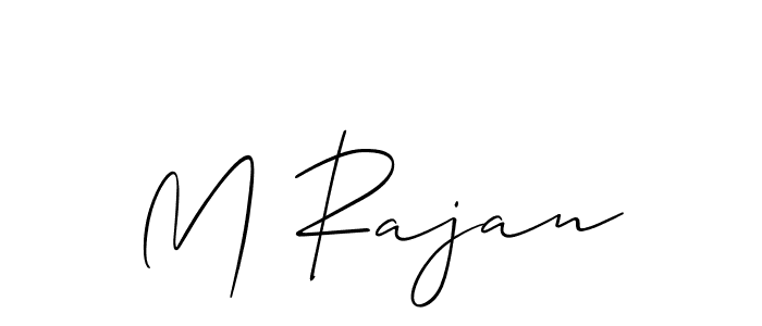 Make a beautiful signature design for name M Rajan. With this signature (Allison_Script) style, you can create a handwritten signature for free. M Rajan signature style 2 images and pictures png