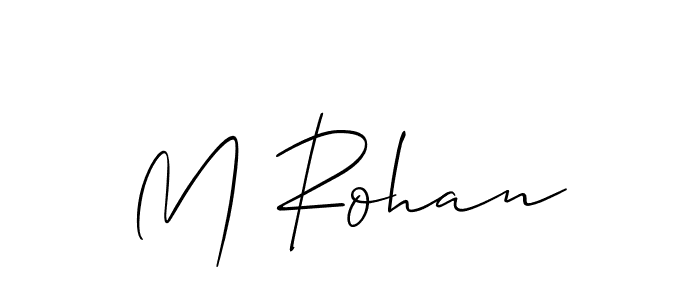 You should practise on your own different ways (Allison_Script) to write your name (M Rohan) in signature. don't let someone else do it for you. M Rohan signature style 2 images and pictures png