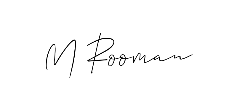 It looks lik you need a new signature style for name M Rooman. Design unique handwritten (Allison_Script) signature with our free signature maker in just a few clicks. M Rooman signature style 2 images and pictures png