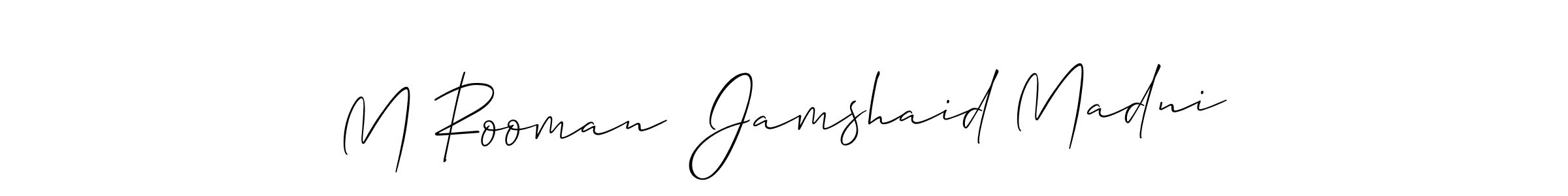 Design your own signature with our free online signature maker. With this signature software, you can create a handwritten (Allison_Script) signature for name M Rooman  Jamshaid Madni. M Rooman  Jamshaid Madni signature style 2 images and pictures png