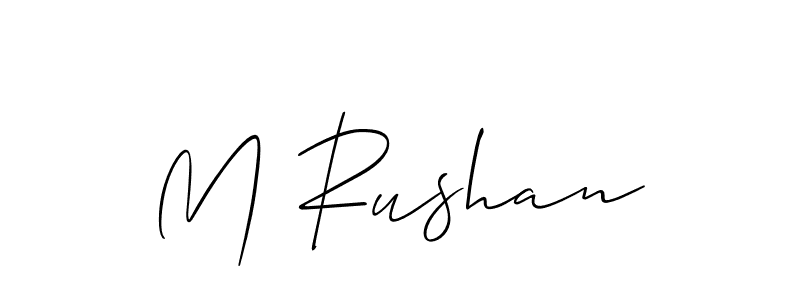 You should practise on your own different ways (Allison_Script) to write your name (M Rushan) in signature. don't let someone else do it for you. M Rushan signature style 2 images and pictures png