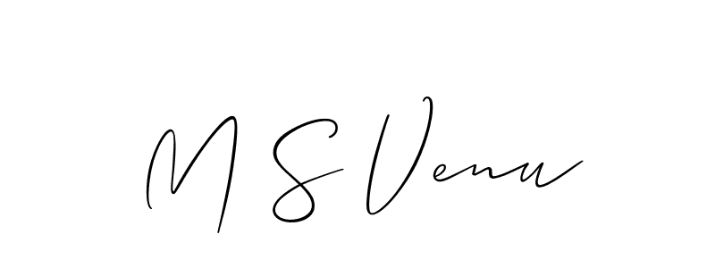 Design your own signature with our free online signature maker. With this signature software, you can create a handwritten (Allison_Script) signature for name M S Venu. M S Venu signature style 2 images and pictures png