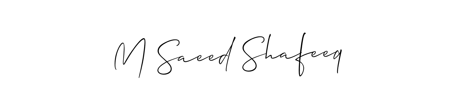 Design your own signature with our free online signature maker. With this signature software, you can create a handwritten (Allison_Script) signature for name M Saeed Shafeeq. M Saeed Shafeeq signature style 2 images and pictures png