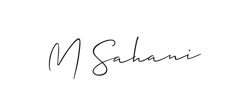 It looks lik you need a new signature style for name M Sahani. Design unique handwritten (Allison_Script) signature with our free signature maker in just a few clicks. M Sahani signature style 2 images and pictures png