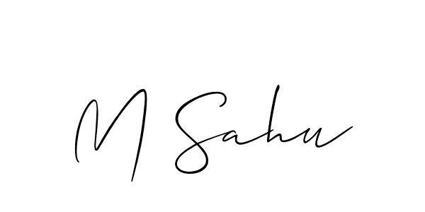 It looks lik you need a new signature style for name M Sahu. Design unique handwritten (Allison_Script) signature with our free signature maker in just a few clicks. M Sahu signature style 2 images and pictures png