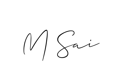 You should practise on your own different ways (Allison_Script) to write your name (M Sai) in signature. don't let someone else do it for you. M Sai signature style 2 images and pictures png
