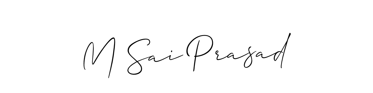 M Sai Prasad stylish signature style. Best Handwritten Sign (Allison_Script) for my name. Handwritten Signature Collection Ideas for my name M Sai Prasad. M Sai Prasad signature style 2 images and pictures png