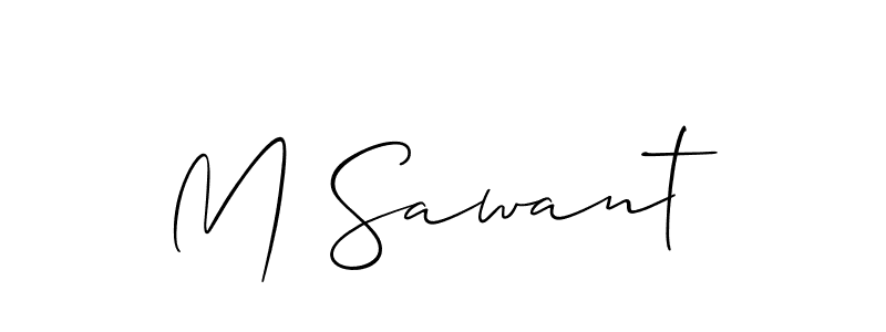 Design your own signature with our free online signature maker. With this signature software, you can create a handwritten (Allison_Script) signature for name M Sawant. M Sawant signature style 2 images and pictures png