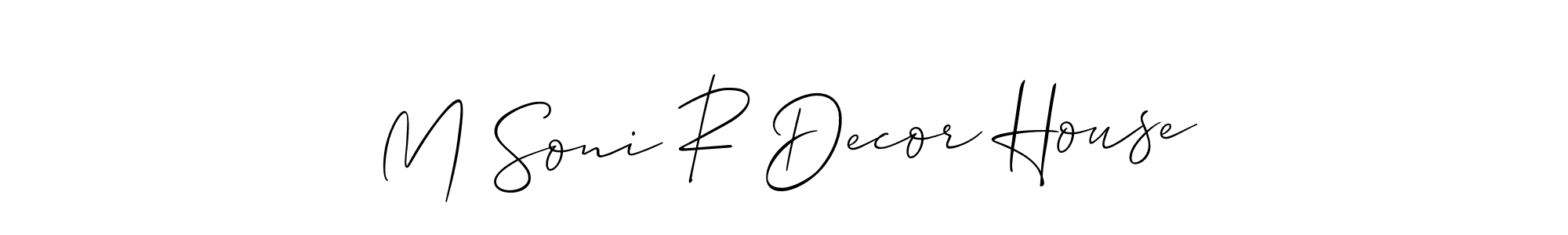 Once you've used our free online signature maker to create your best signature Allison_Script style, it's time to enjoy all of the benefits that M Soni R Decor House name signing documents. M Soni R Decor House signature style 2 images and pictures png
