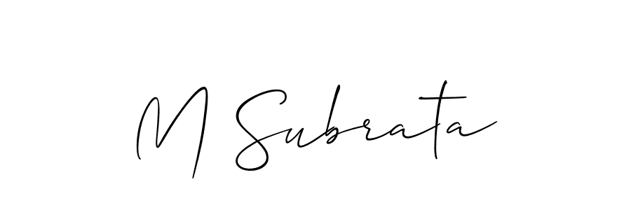 It looks lik you need a new signature style for name M Subrata. Design unique handwritten (Allison_Script) signature with our free signature maker in just a few clicks. M Subrata signature style 2 images and pictures png