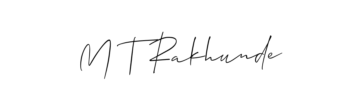 How to make M T Rakhunde name signature. Use Allison_Script style for creating short signs online. This is the latest handwritten sign. M T Rakhunde signature style 2 images and pictures png