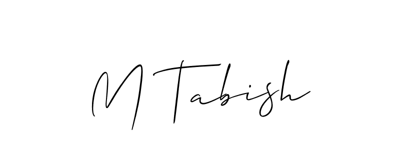 Also we have M Tabish name is the best signature style. Create professional handwritten signature collection using Allison_Script autograph style. M Tabish signature style 2 images and pictures png