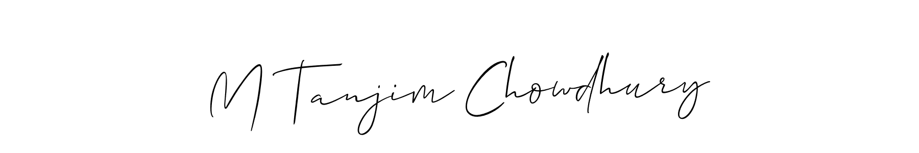 How to make M Tanjim Chowdhury name signature. Use Allison_Script style for creating short signs online. This is the latest handwritten sign. M Tanjim Chowdhury signature style 2 images and pictures png