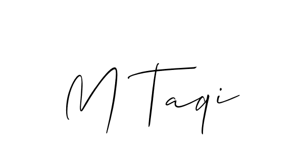 Create a beautiful signature design for name M Taqi. With this signature (Allison_Script) fonts, you can make a handwritten signature for free. M Taqi signature style 2 images and pictures png