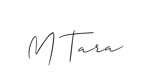 It looks lik you need a new signature style for name M Tara. Design unique handwritten (Allison_Script) signature with our free signature maker in just a few clicks. M Tara signature style 2 images and pictures png