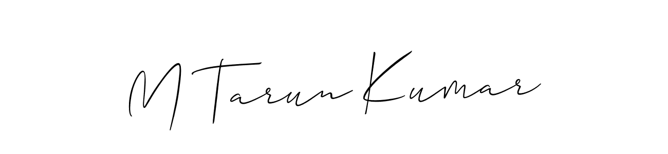 Use a signature maker to create a handwritten signature online. With this signature software, you can design (Allison_Script) your own signature for name M Tarun Kumar. M Tarun Kumar signature style 2 images and pictures png