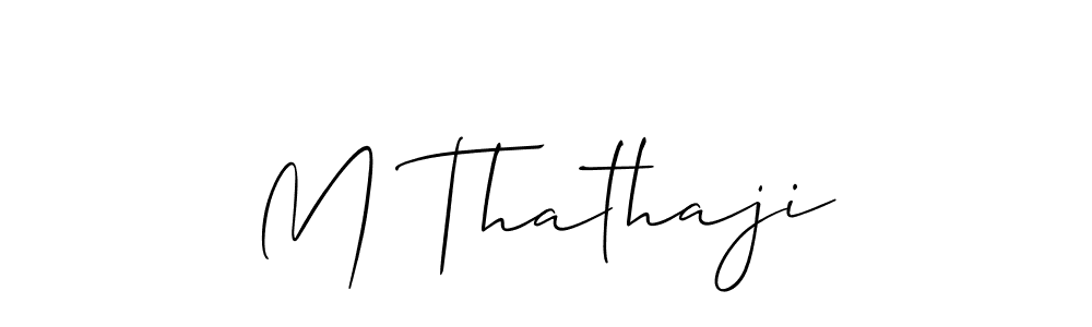 Also we have M Thathaji name is the best signature style. Create professional handwritten signature collection using Allison_Script autograph style. M Thathaji signature style 2 images and pictures png